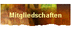 Mitgliedschaften